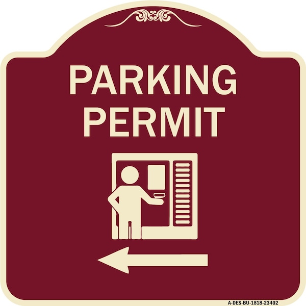Parking Permit With Left ArrowHeavy-Gauge Aluminum Architectural Sign, 18" x 18", BU-1818-23402